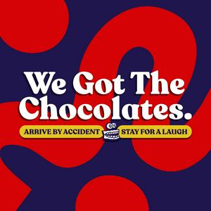 Luister naar We Got The Chocolates in de app