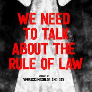 Luister naar We need to talk about the Rule of Law in de app