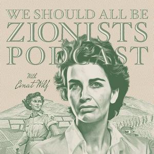 Luister naar We Should All Be Zionists Podcast in de app