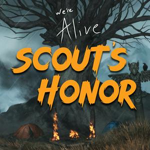 Luister naar We’re Alive: Scout’s Honor in de app