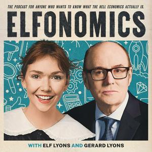 Luister naar Elfonomics - with Elf Lyons and Dr Gerard Lyons in de app