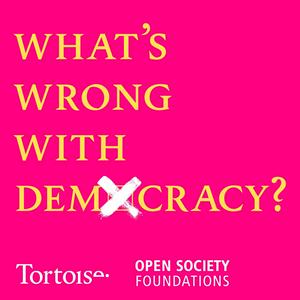 Luister naar What's Wrong with Democracy? in de app