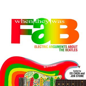 Luister naar When They Was Fab: Electric Arguments About the Beatles in de app