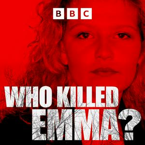 Luister naar Who Killed Emma? in de app