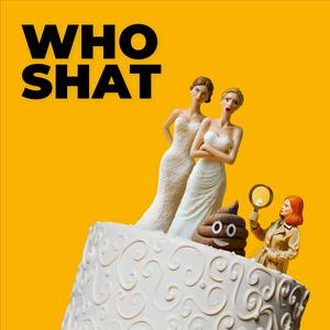 Luister naar Who Shat On The Floor At My Wedding? And Other Crimes in de app