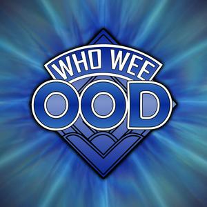 Luister naar Who Wee Ood - An Unofficial Doctor Who Podcast in de app