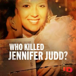 Luister naar Who Killed Jennifer Judd? in de app