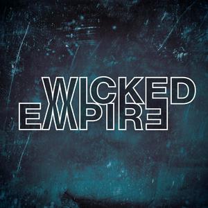 Luister naar Wicked Empire in de app