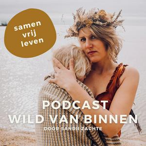 Luister naar Podcast Wild van binnen in de app