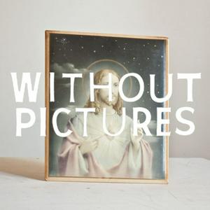 Luister naar Without Pictures in de app