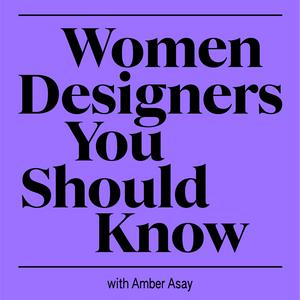 Luister naar Women Designers You Should Know in de app