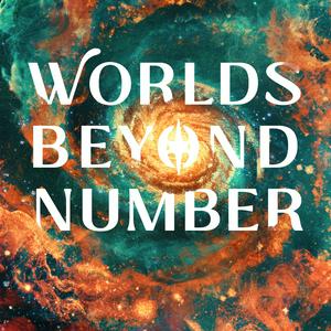 Luister naar Worlds Beyond Number in de app