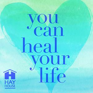 Luister naar You Can Heal Your Life ™ in de app