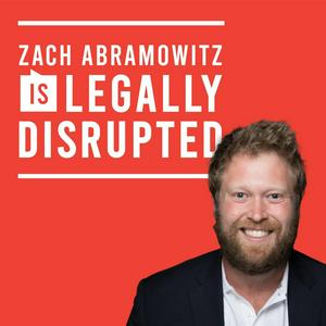 Luister naar Zach Abramowitz is Legally Disrupted in de app