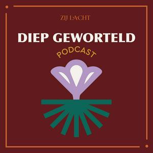 Zij Lacht - Diep Geworteld